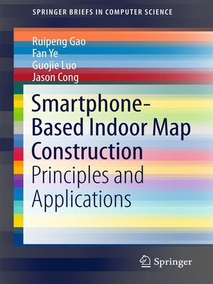 cover image of Smartphone-Based Indoor Map Construction